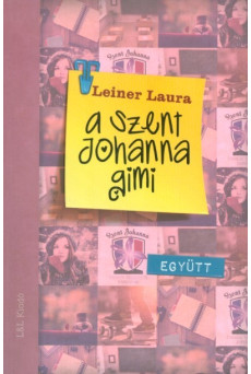 A Szent Johanna gimi 2. - Együtt