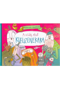 A világ első Kuflizenekara