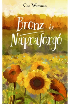 Bronz és Napraforgó (e-könyv)