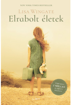 Elrabolt életek
