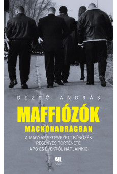 Maffiózók mackónadrágban