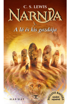 Narnia 3. - A ló és kis gazdája