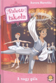 Balettiskola 3. - A nagy gála