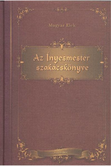 Az Ínyesmester szakácskönyve