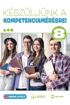 Készüljünk a kompetenciamérésre! Angol nyelv 8. évfolyam