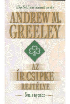 AZ ÍR CSIPKE REJTÉLYE /NUALA NYOMOZ