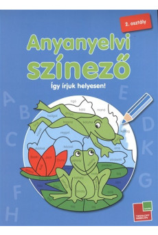 Anyanyelvi színező 2. osztály /Így írjuk helyesen!
