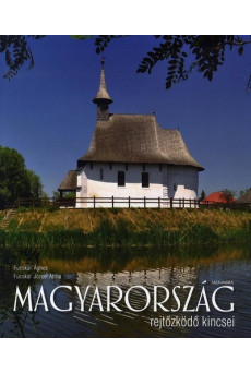 Magyarország rejtőzködő kincsei