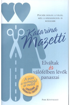 Elváltak és válófélben lévők panaszai