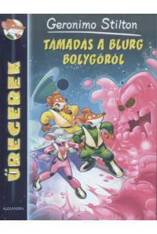 Támadás a Blurg bolygóról /Űregerek