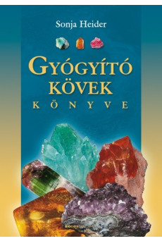 Gyógyító kövek könyve (3. kiadás)