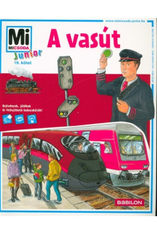 A vasút /Mi Micsoda Junior