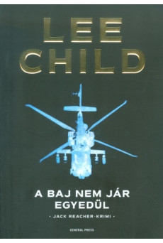 A baj nem jár egyedül /Jack Reacher-krimi