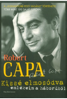 Kissé elmosódva /Emlékeim a háborúból (4. kiadás)