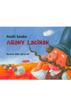 Arany Lacinak (3. kiadás)