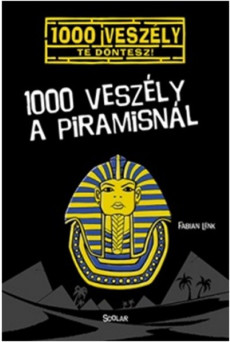 1000 veszély a piramisnál