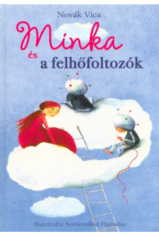 Minka és a felhőfoltozók