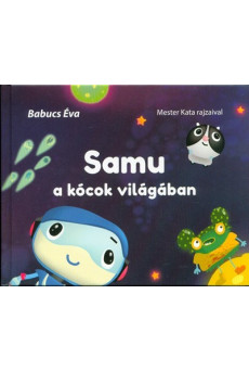 Samu a kócok világában