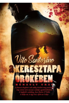 A Keresztapa örökében: Hérault urai