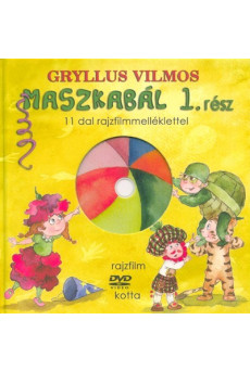 Maszkabál 1. rész /11 dal rajzfilmmelléklettel
