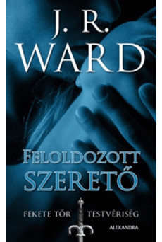 Feloldozott szerető - Fekete Tőr Testvériség 5.