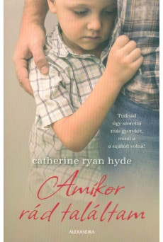 Amikor rád találtam