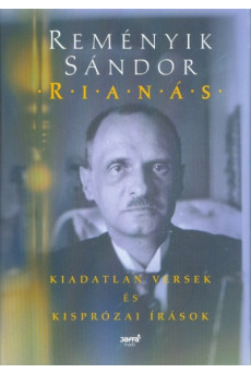 Rianás - Kiadatlan versek és kisprózai írások