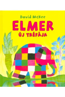 Elmer új tréfája