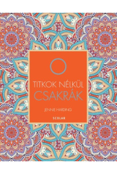 Csakrák - Titkok nélkül