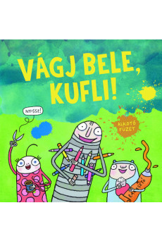 Vágj bele, kufli!