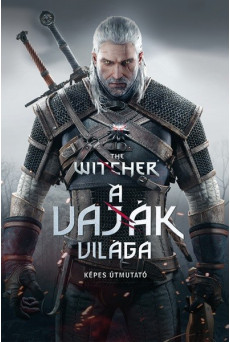 The Witcher: A vaják világa - Képes útmutató