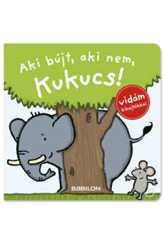 Aki bújt, aki nem, kukucs! - Kukucskönyvek