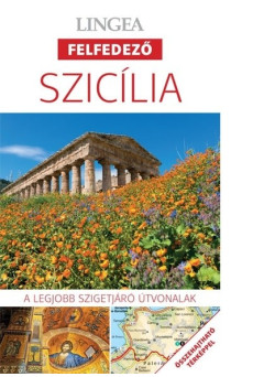Szicília - Lingea felfedező /A legjobb szigetjáró útvonalak összehajtható térképpel