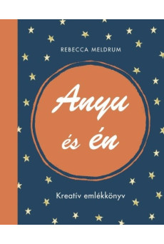 Anyu és én - Kreatív emlékkönyv