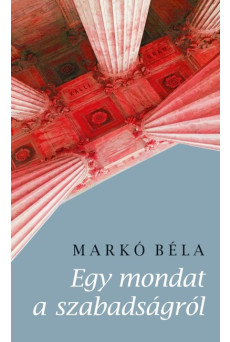 Egy mondat a szabadságról