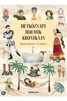 Hétköznapi holmik krónikája