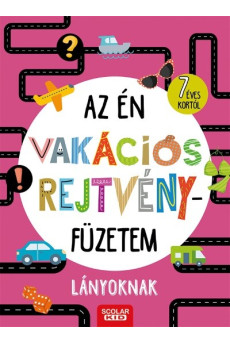 Az én vakációs rejtvényfüzetem - Lányoknak