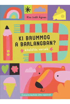 Ki brummog a barlangban? - Kitalálós versek