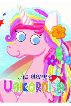 Mágikus unikornisok - Az elemek unikornisai - Az elemek unikornisai - Mágikus unikornisok