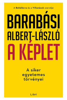 A képlet - A siker egyetemes törvényei (3. kiadás)