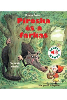 Piroska és a farkas - Zenélő könyv