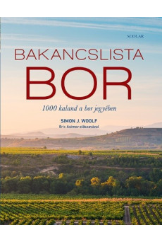 Bakancslista: BOR - 1000 kaland a bor jegyében