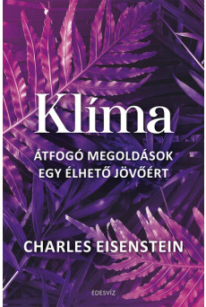 Klíma - Átfogó megoldások egy élhető jövőért
