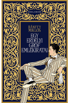 Egy erdélyi gróf emlékiratai - Emlékeimből - Huszonöt év (új kiadás)