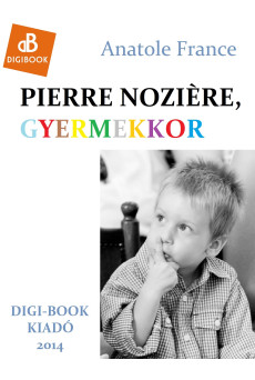 Pierre Noziere, a gyermekkor (e-könyv)