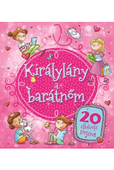 Királylány a barátnőm