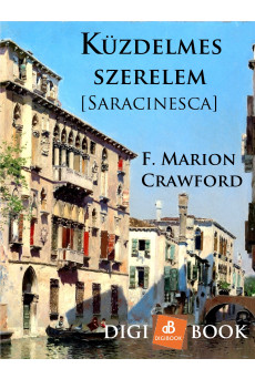 Küzdelmes szerelem (Saracinesca) (e-könyv)