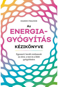 Az energiagyógyítás kézikönyve