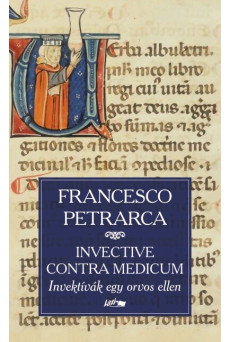 Invective contra medicum - Invektívák egy orvos ellen