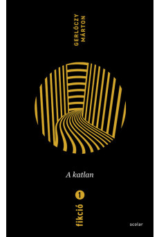 Fikció 1. - A katlan